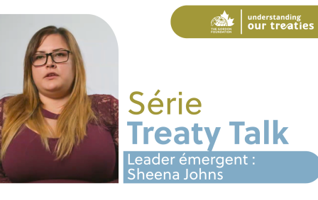 Speaker graphic for the Treaty Talk Series featuring heena Johns, sharing experiences with Yukon treaty negotiations as part of The Gordon Foundation’s Understanding Our Treaties initiative.