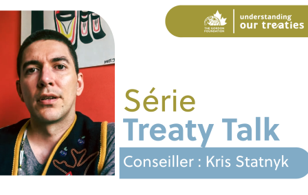 Speaker graphic for the Treaty Talk Series featuring Kris Statnyk, sharing experiences with Yukon treaty negotiations as part of The Gordon Foundation’s Understanding Our Treaties initiative.